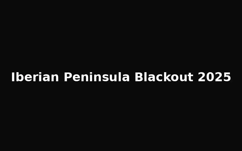City skyline in darkness during Iberian Peninsula blackout 2025